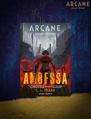 AMBESSA - CHOISIE PAR LE LOUP - Roman officiel Arcane