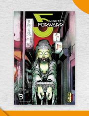 5 Minutes Forward - Tome 3 (VF)