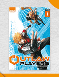 Outlaw Players - Tome 1 (VF)