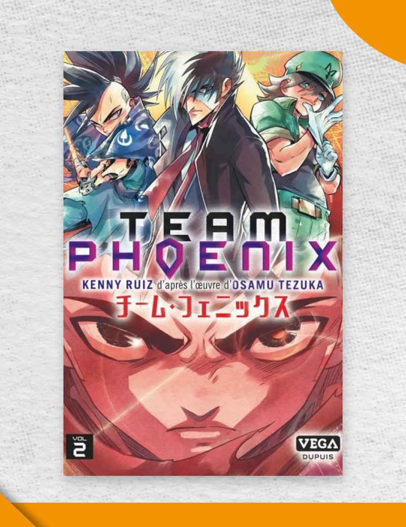 Team Phoenix - Tome 2 (VF)