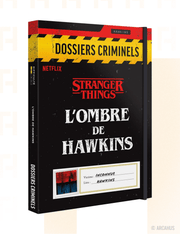 Dossiers Criminels : L'Ombre de Hawkins
