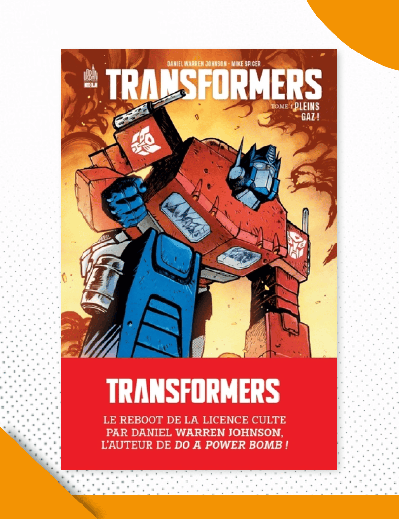 Transformers Tome 1 : Pleins Gaz ! - Comics Transformers VF