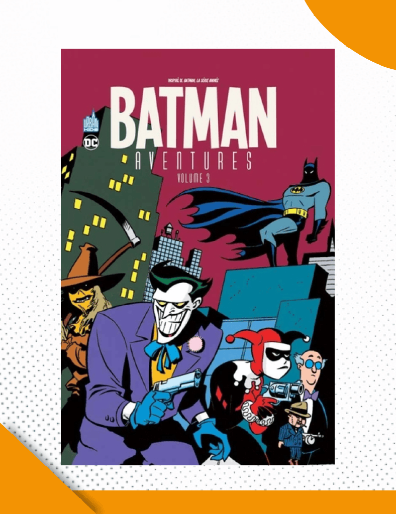 Batman Aventures Tome 3 - Comics DC VF