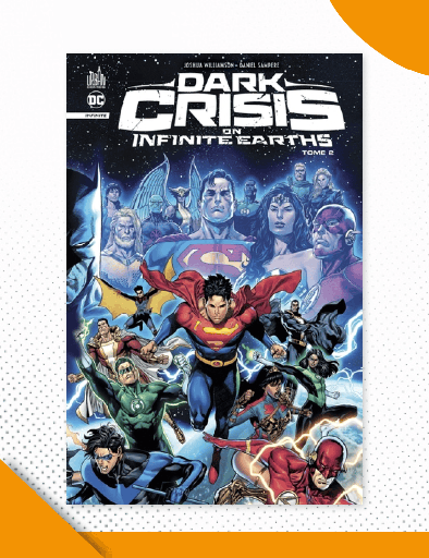 Dark Crisis on Infinite Earths Tome 2 - Comics DC VF