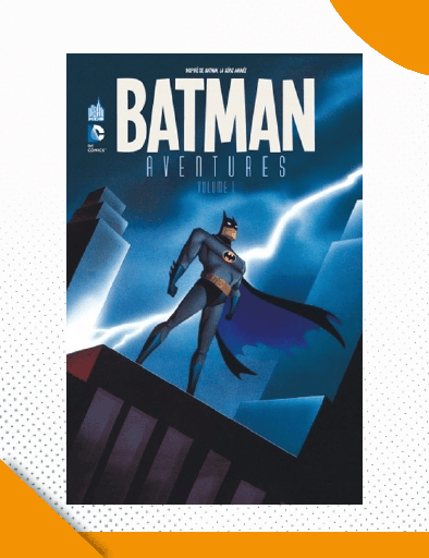 Batman Aventures Tome 1 - Comics DC VF